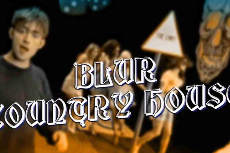 Blur - Country House